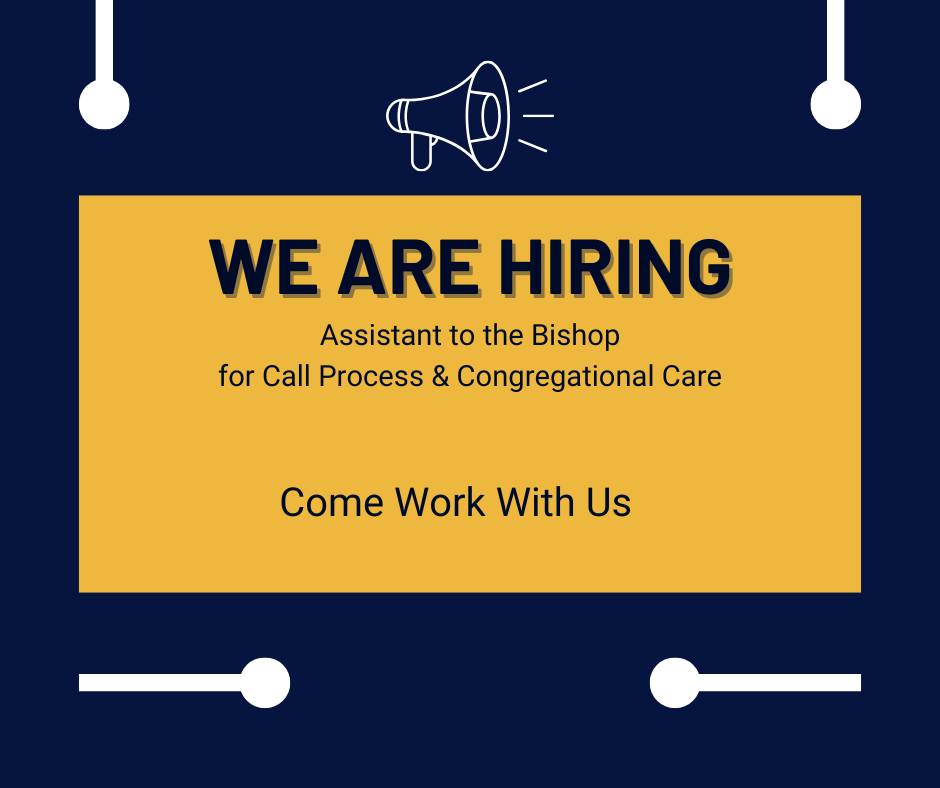 We Are Hiring - Assistant to the Bishop